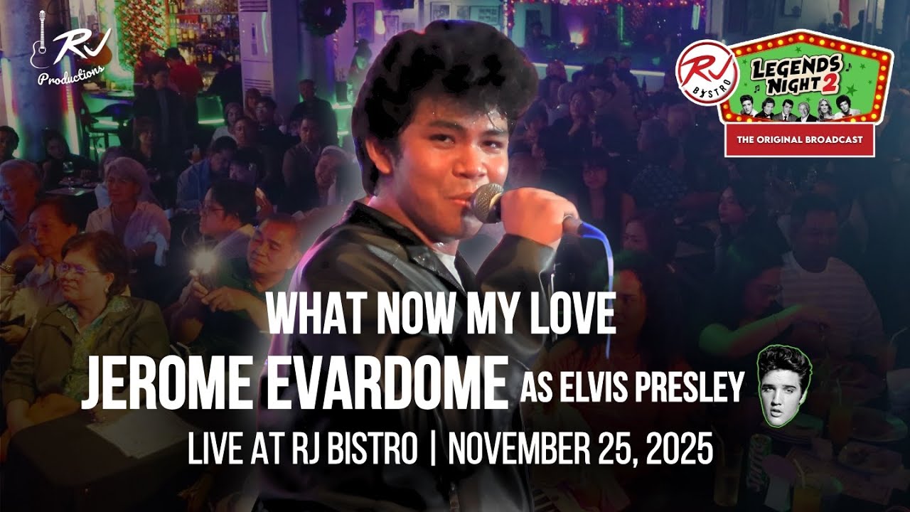 WHAT NOW MY LOVE - JEROME EVARDOME (as ELVIS PRESLEY) - LEGENDS NIGHT 2