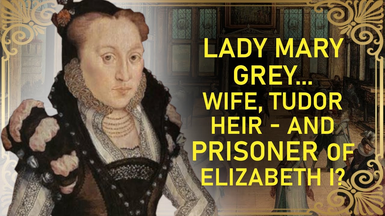 The Last Tudor Heir Of The Grey Family | Lady Mary Grey
