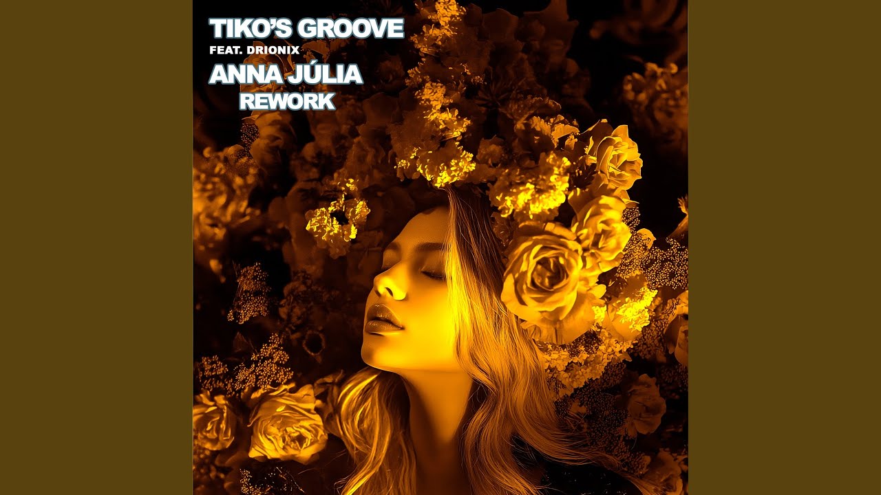 Anna J&uacute;lia (Rework) (Extended)