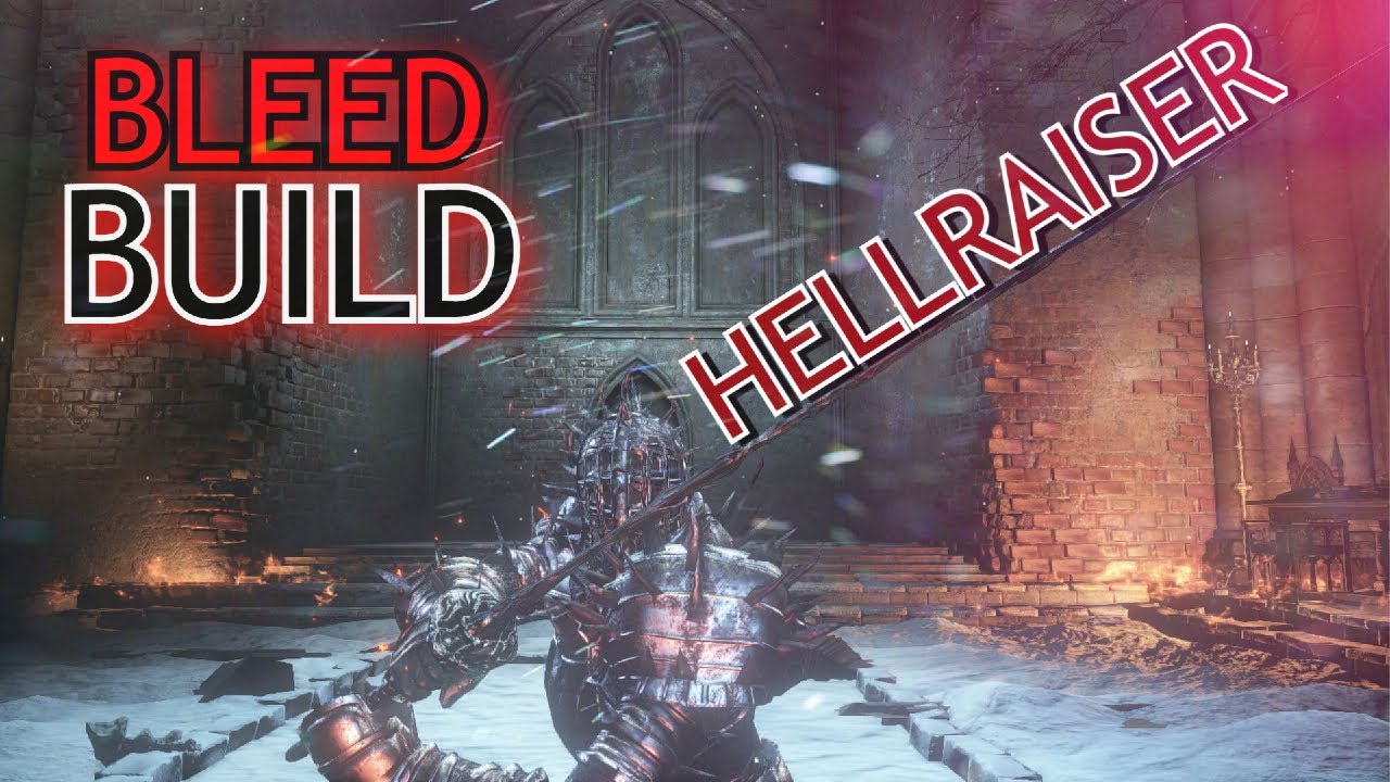 Dark Souls 3 | Hellraiser Freyed Blade  Bleed Build & PvP (INSANE Bleed Damage!)