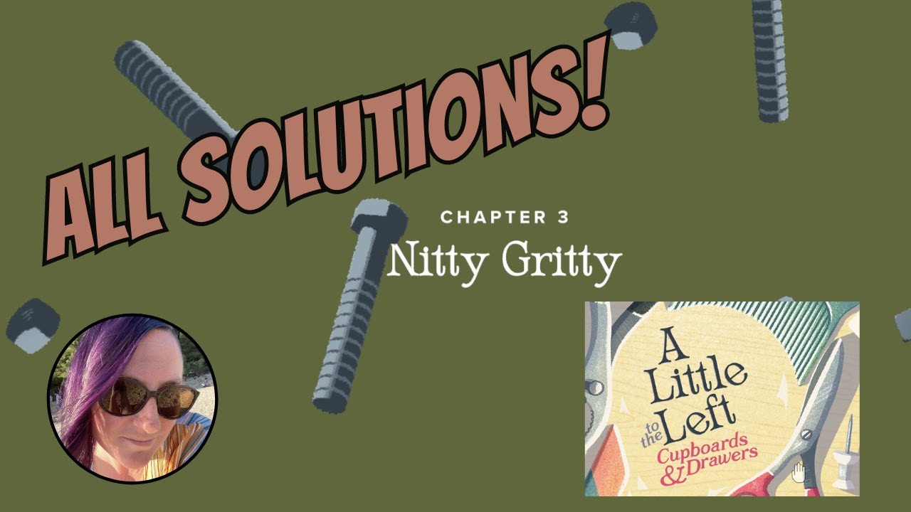 Chapter 3 - ALL Puzzle Solutions  | A Little to the Left