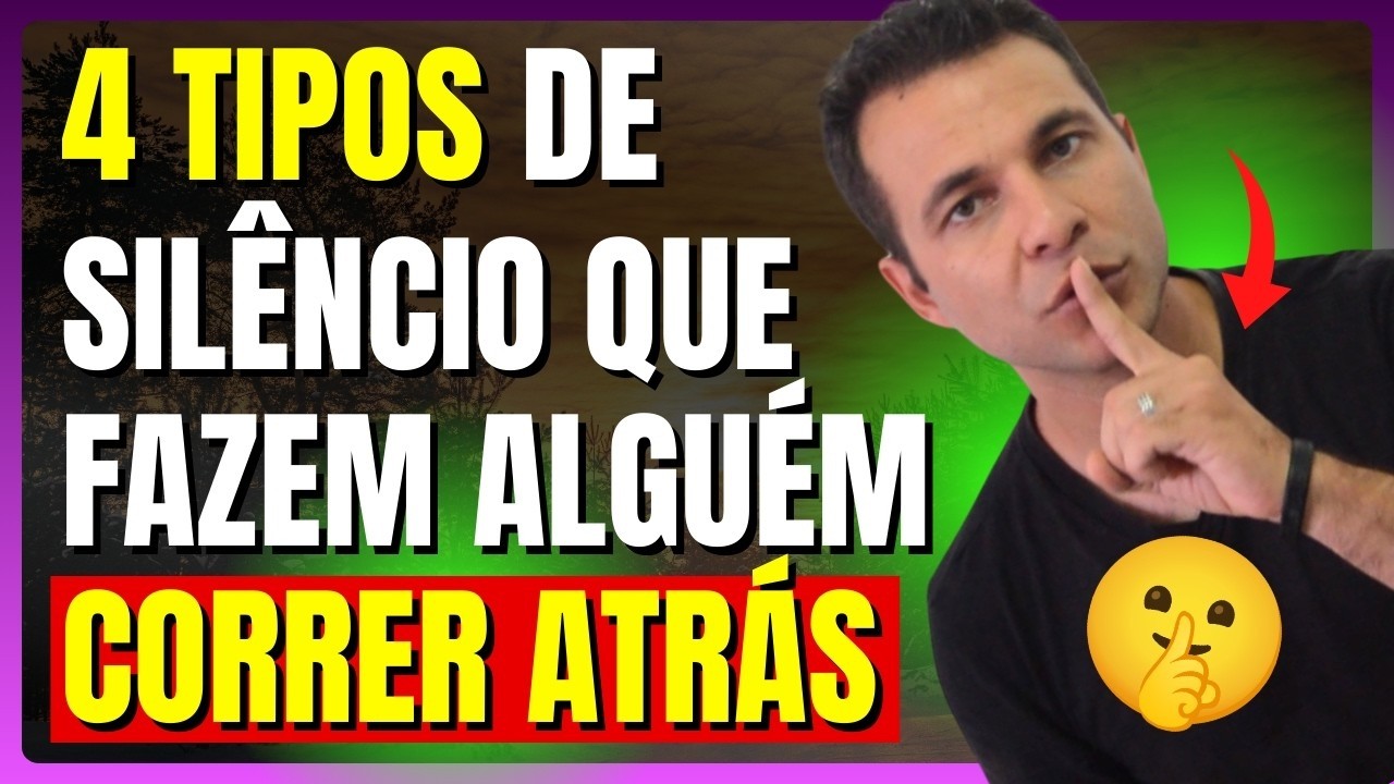 4 Silêncios Que Fazem Alguém Voltar (E qual usar no seu Caso)
