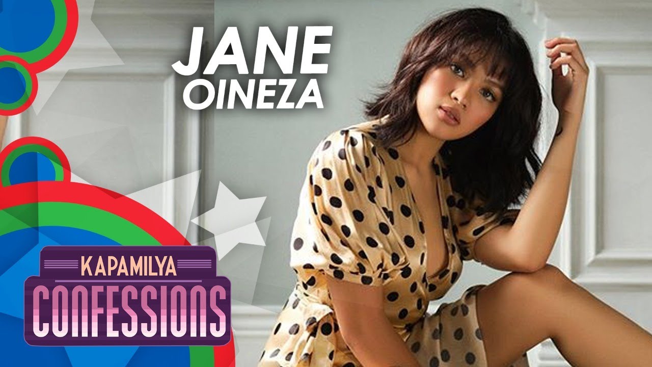 Jane Oineza | Kapamilya Confessions