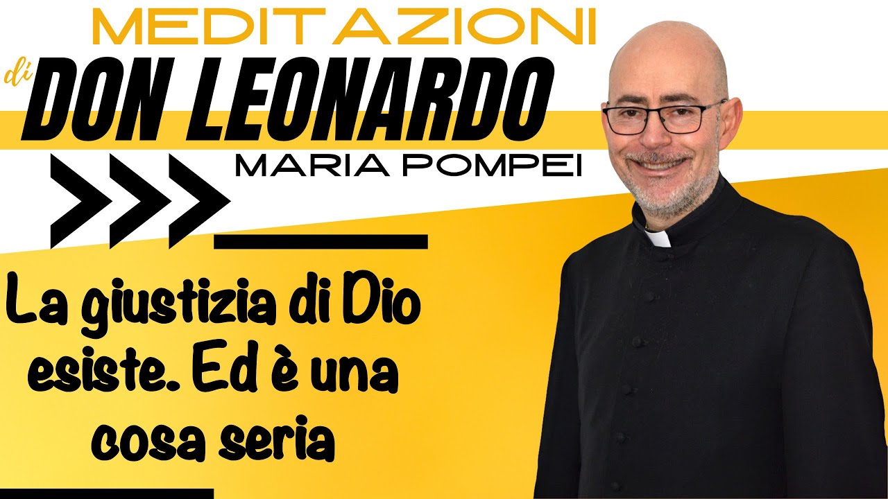 La giustizia di Dio esiste. Ed è una cosa seria