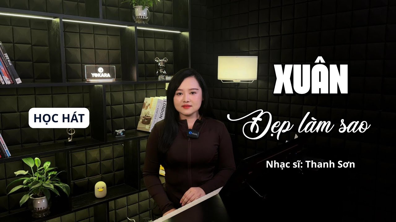 Học hát XUÂN ĐẸP LÀM SAO - Nhạc sĩ Thanh Sơn | Yokara Nhật Huyền