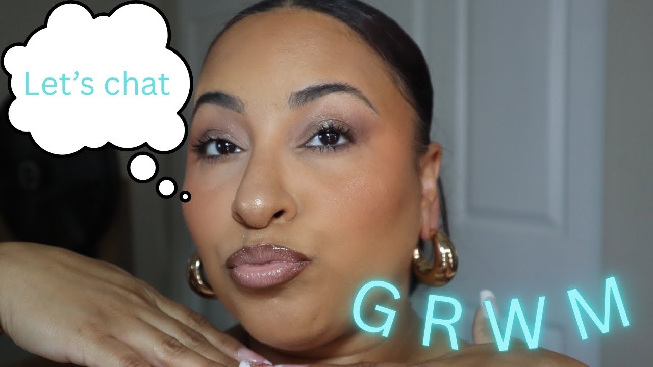 GRWM | CHIT CHAT | LEAVING MY CHANNEL?? 😔