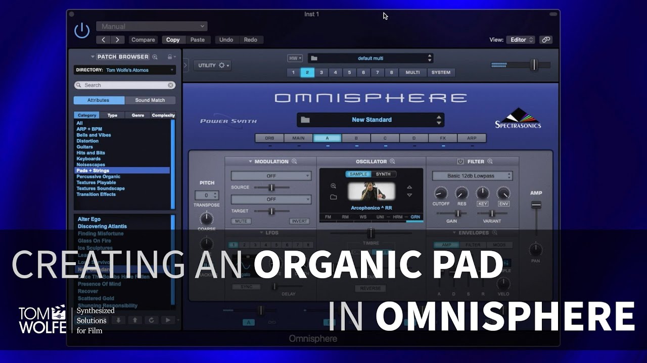 Creating A Patch In Omnisphere - Organic Pad (Ep. 2)
