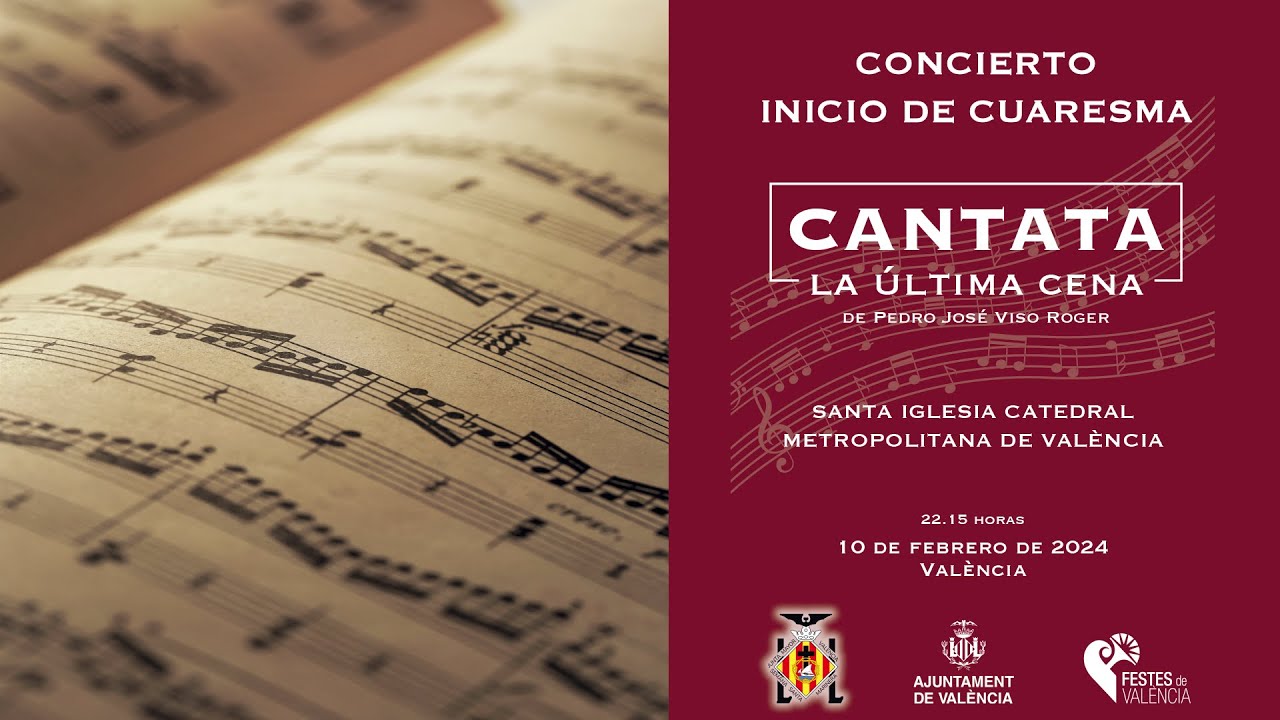 Cantata La Última Cena - Setmana Santa Marinera de València 2024