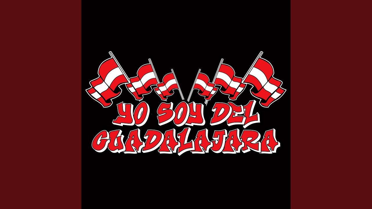 Yo Soy Del Guadalajara