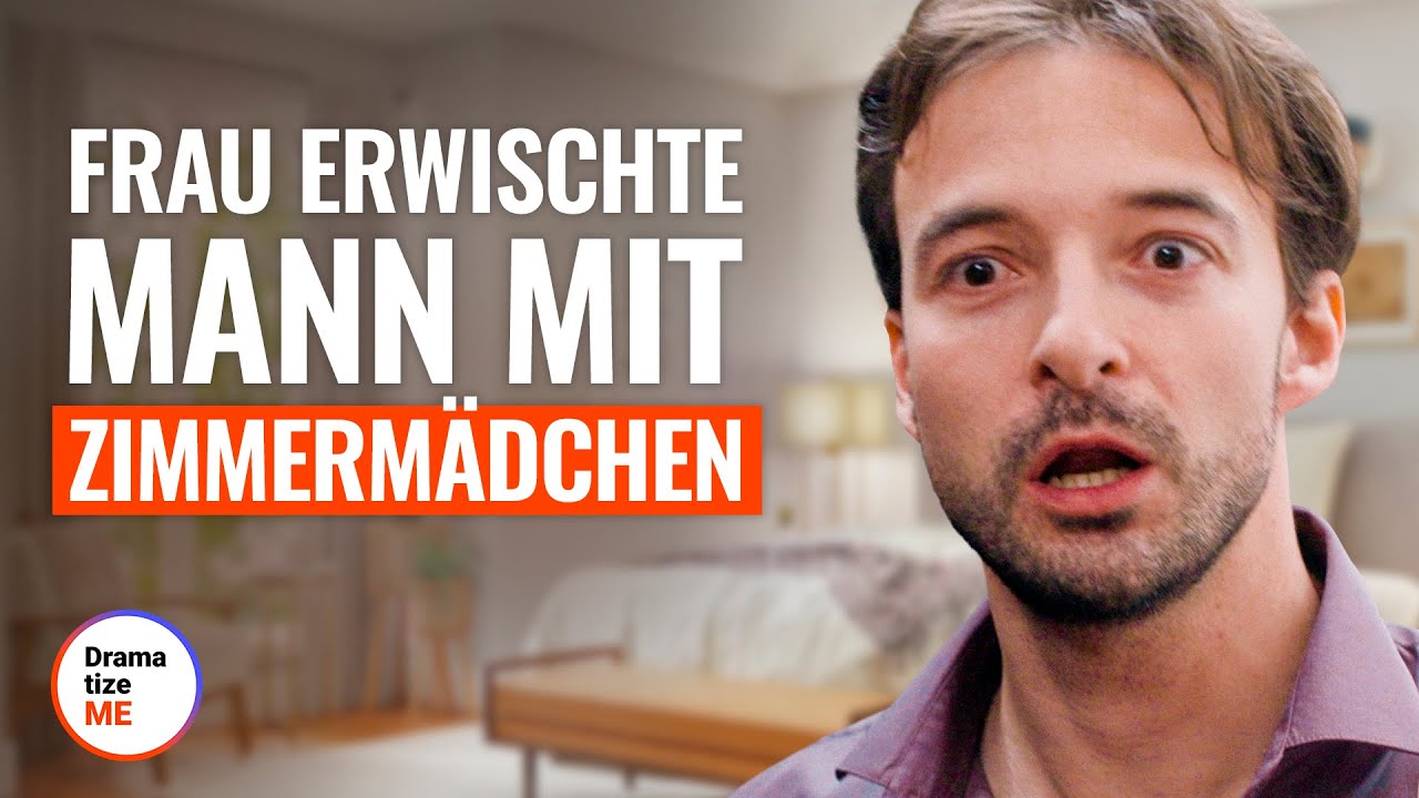 FRAU ERWISCHTE MANN mit ZIMMERMÄDCHEN | @DramatizeMe Deutsch