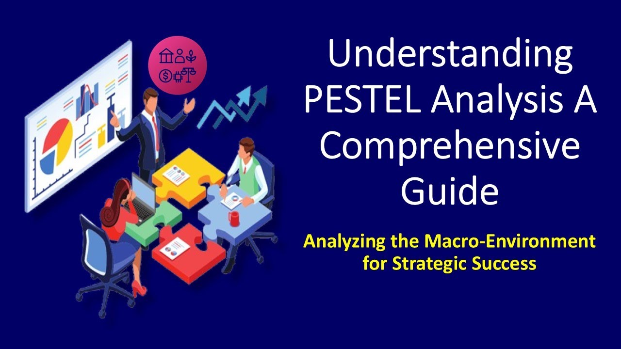 PESTEL Analysis #management #dataanalysis