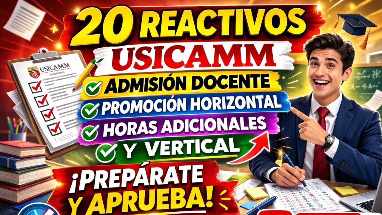 🔥 20 REACTIVOS USICAMM 2026 | Admisión Docente, Promoción Horizontal, Horas Adicionales y Vertical