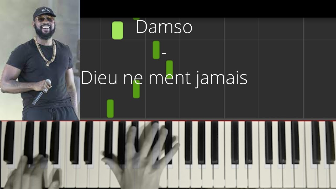 Damso - Dieu ne ment jamais - Cover + tuto piano