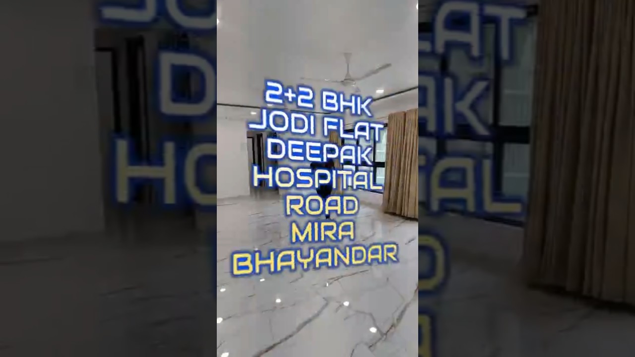 4 BHK | 2+2 Jodi | Bhayandar East | Mira Road 