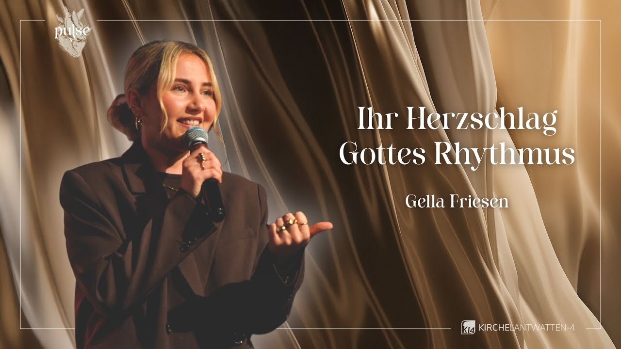 IHR HERZSCHLAG, GOTTES RHYTMUS - SPRÜCHE 31 | GELLA FRIESEN | SISTERS CONNECT