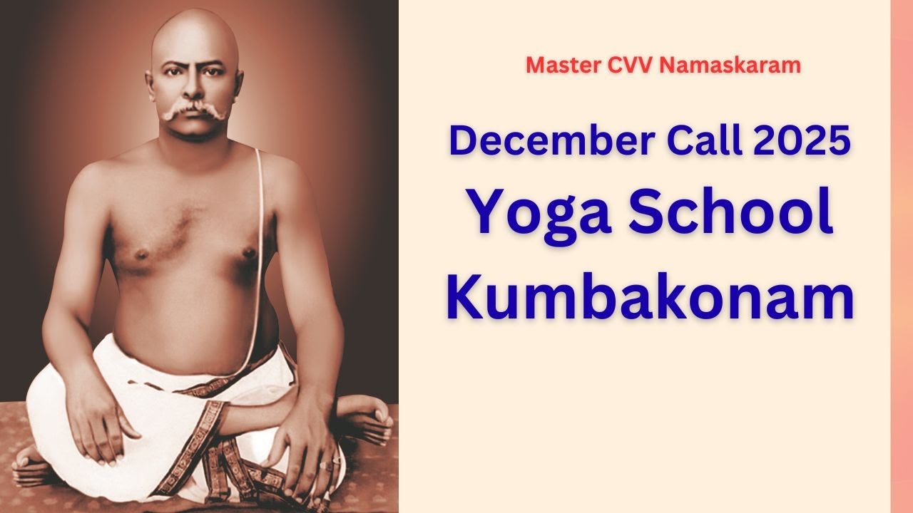 Day - 2 - Session - 2 - December Call - 2025 - Live Telecast - Kumbakonam Yoga School - 31st Dec