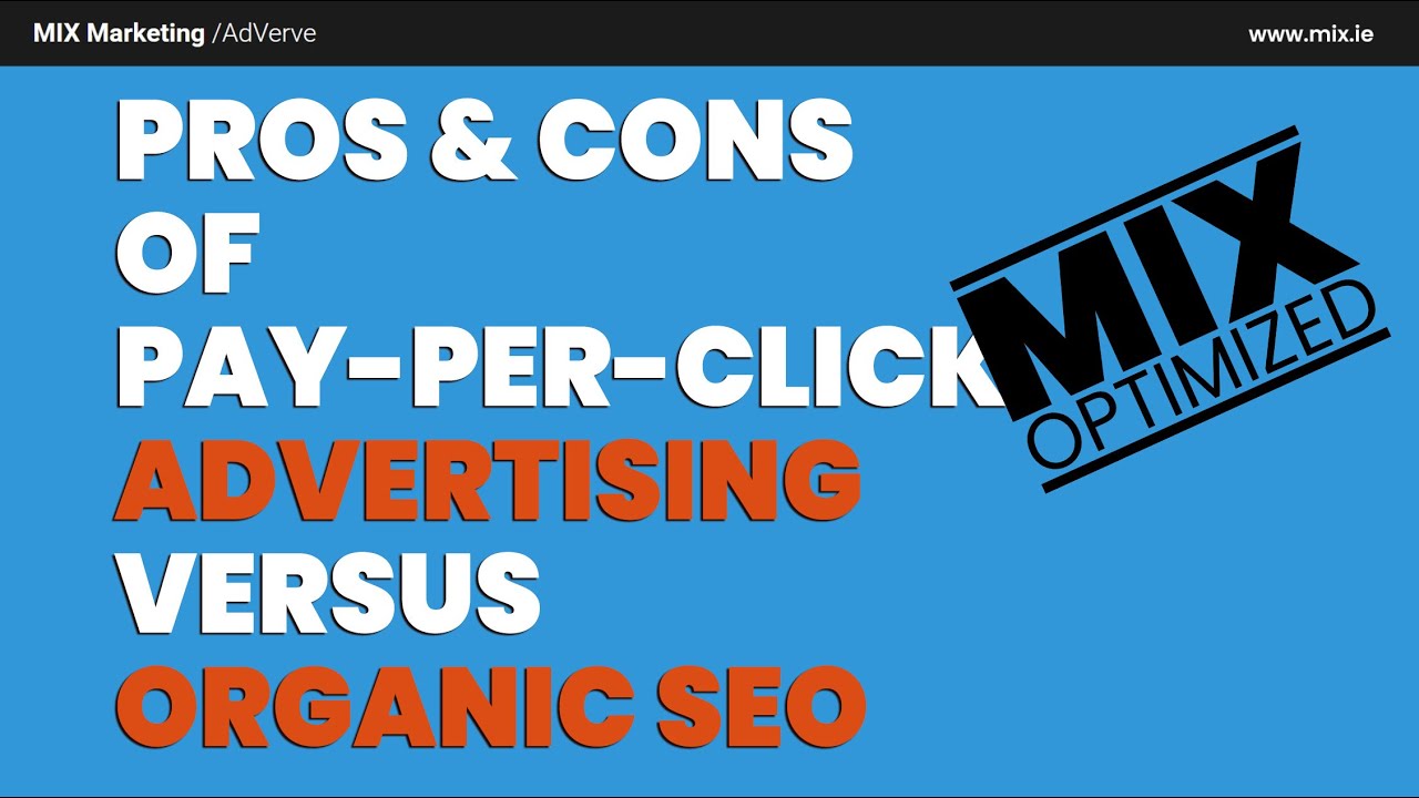 Pros & Cons of Pay-Per-Click Advertising versus Organic SEO