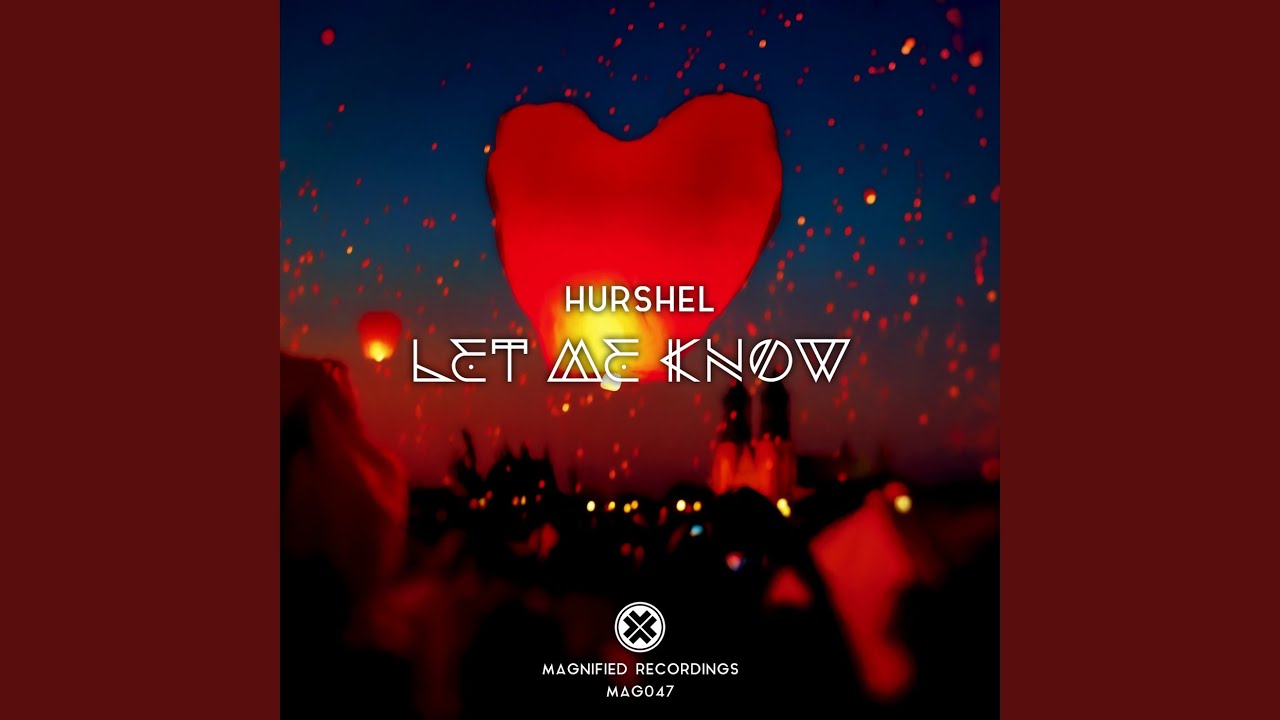 Let Me Know (Original Mix)