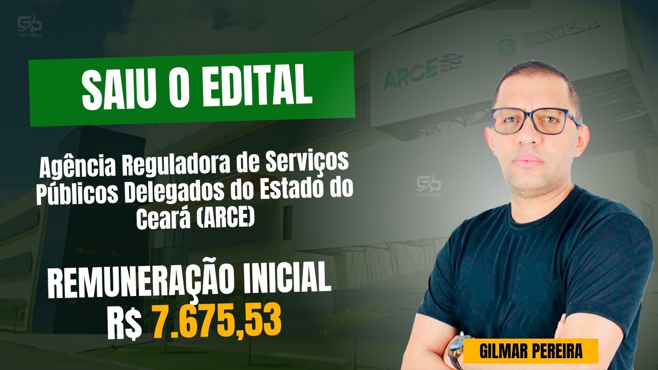 EDITAL DA ARCE PUBLICADO! VEJA CARGOS, SALÁRIOS E TODOS OS DETALHES.