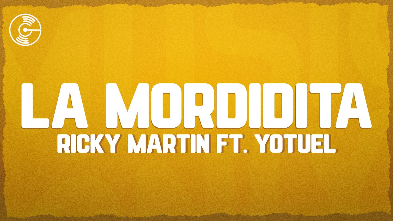 Ricky Martin - La Mordidita (Letra/Lyrics) ft. Yotuel