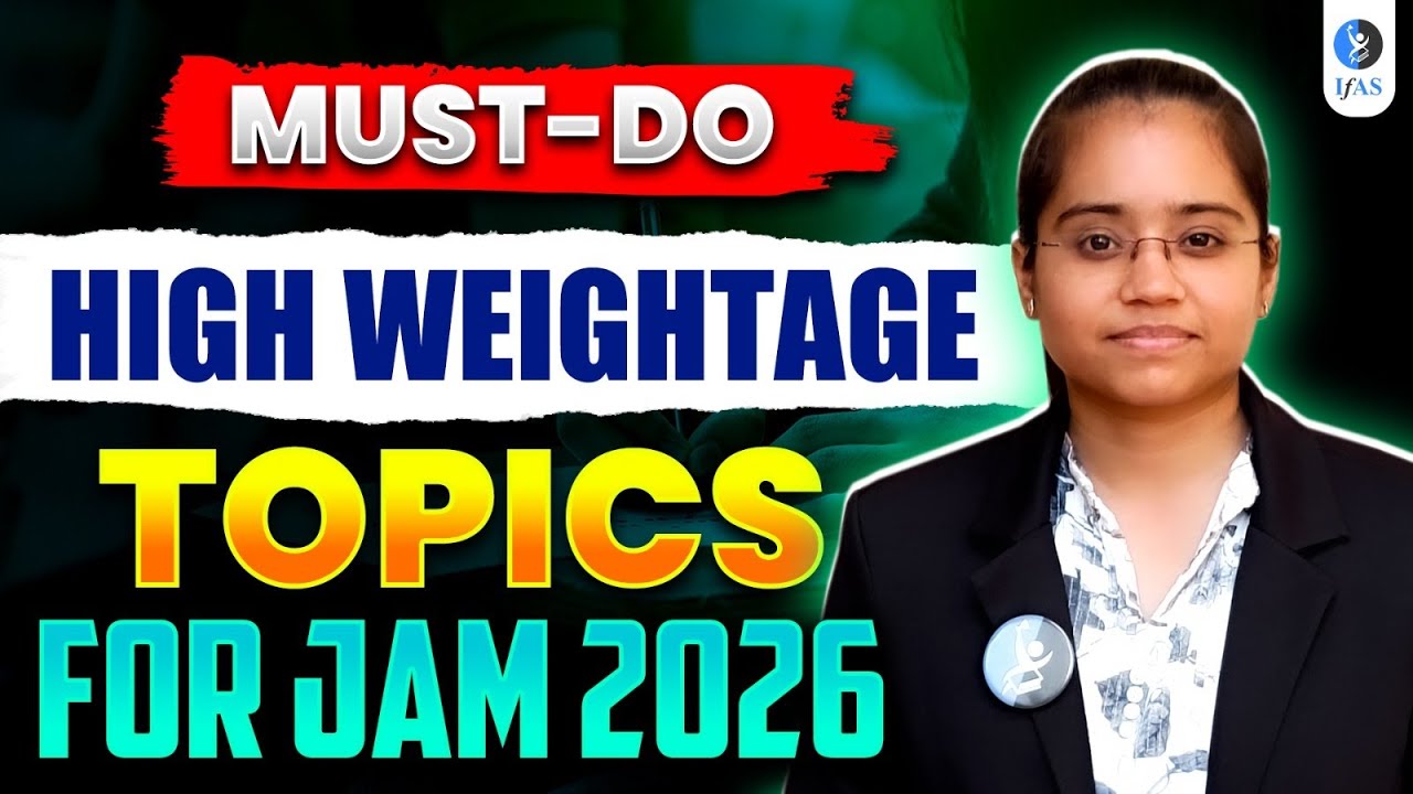 IIT JAM Chemistry High Weightage Chapters 2026 | 1 Video = 90% Marks!