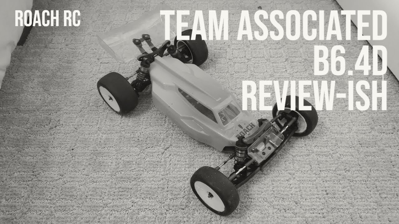 Team Associated B6.4D Review-ish
