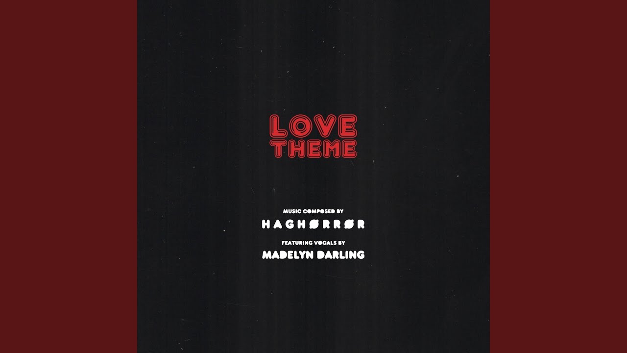 Love Theme (feat. Madelyn Darling)