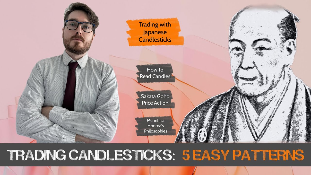Trading Japanese Candlesticks [ 5 Essential Patterns & Philosophy]