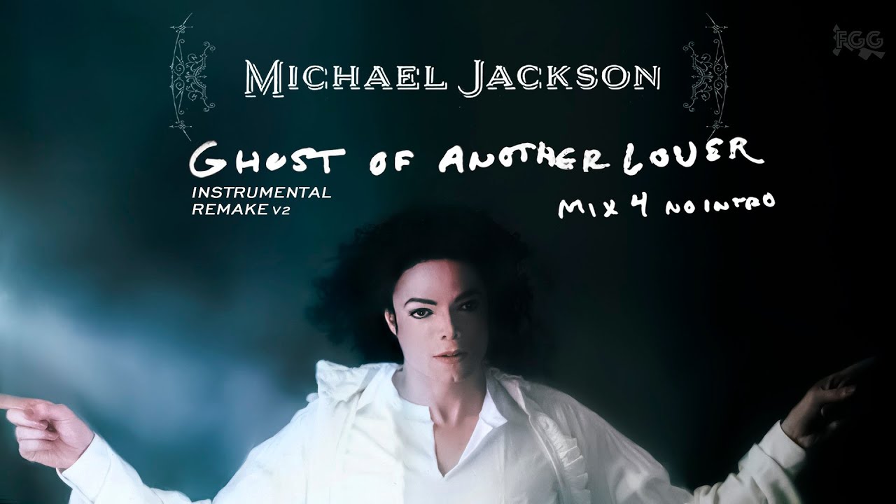 *Instrumental* Michael Jackson — Ghost of Another Lover (Remake V2) 
