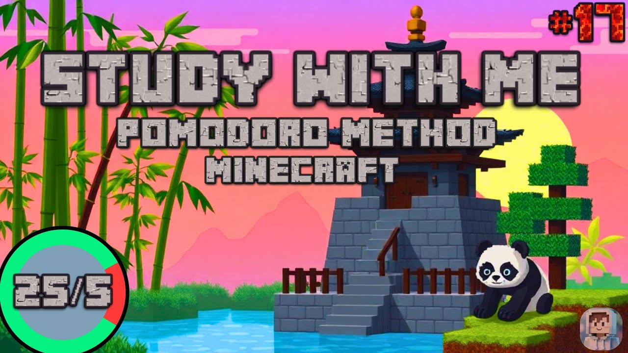 Mindful Minecraft Study Timer | Pomodoro 25/5 (#17)