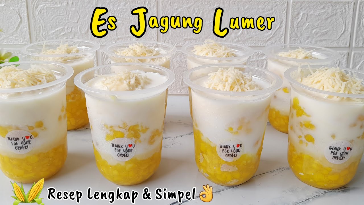 Resep Es Jagung Lumer || Resep Lengkap Yang Bikin Jualan Makin Laris!!