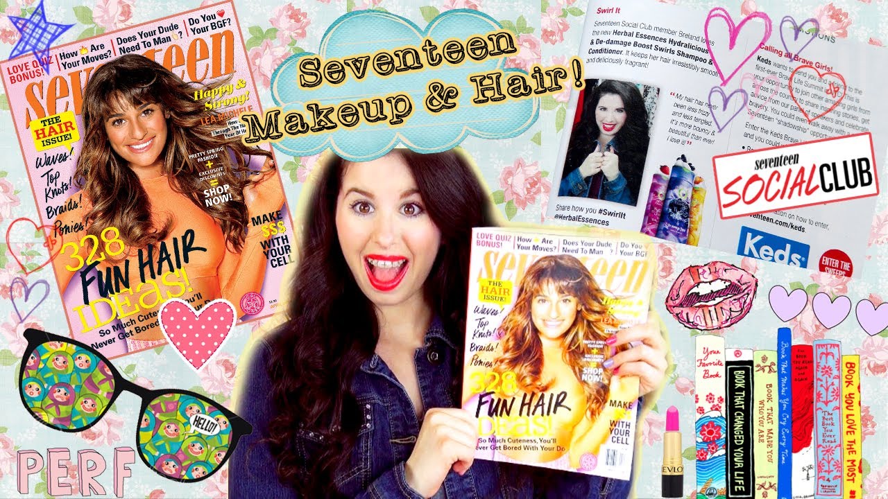 ♥ My Seventeen Magazine Makeup & Hair! OMG! I'm in Seventeen!! ♥