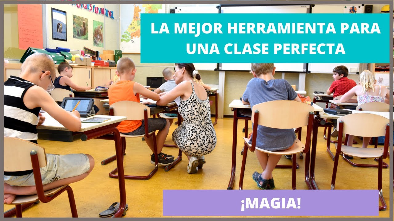 La mejor herramienta para una clase perfecta. Vida de profe.