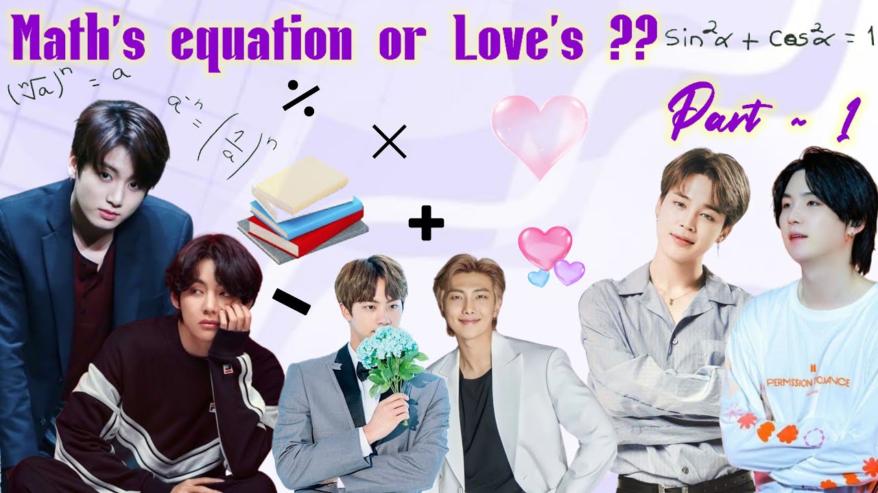 Math's equations or Love's ?? 💜 Part 1 💜 taekook Love story|| yoonmin || Namjin || #taekook
