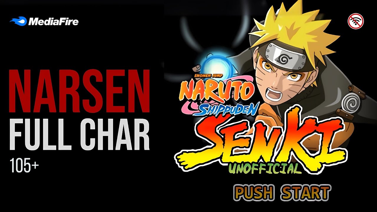 2025 NARUTO SENKI FULL CHARACTER by YAMATO | OFFLINE