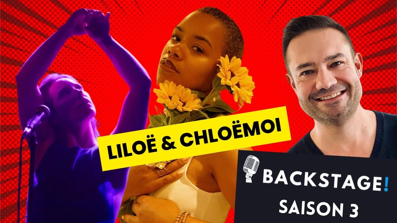 BACKSTAGE SAISON 3 – Épisode 13 : LILOË avec CHLOËMOI