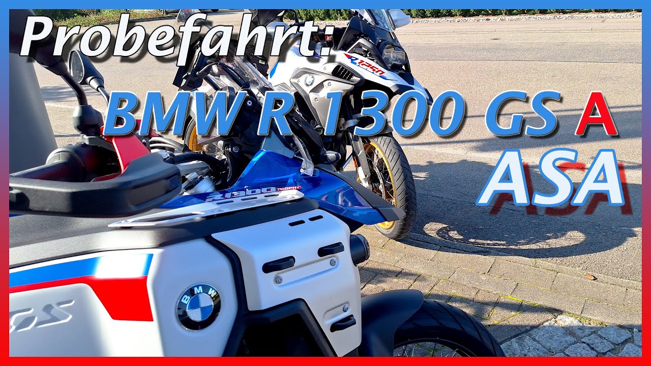 BMW R 1300 GS Adventure vs 1250 GS, Probefahrt, 1te Fahrt mit der GSA, ASA