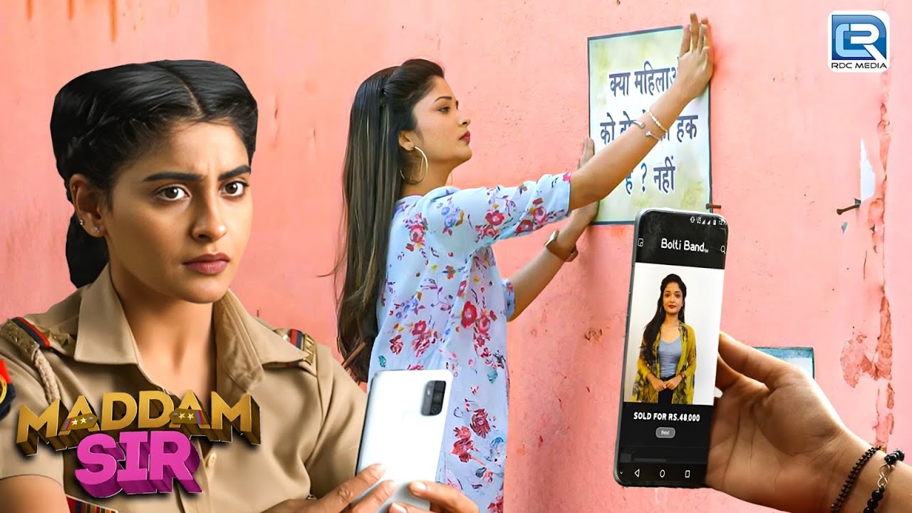 लड़कियों पर बोली लगाने वाले मुजरिम को कैसे कैद करेगी करिश्मा ? | Maddam Sir | मैडम सर | New EP 407