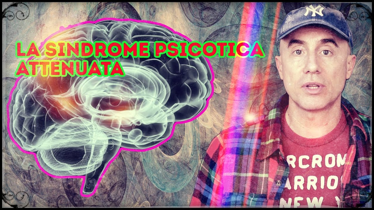La Sindrome Psicotica Attenuata