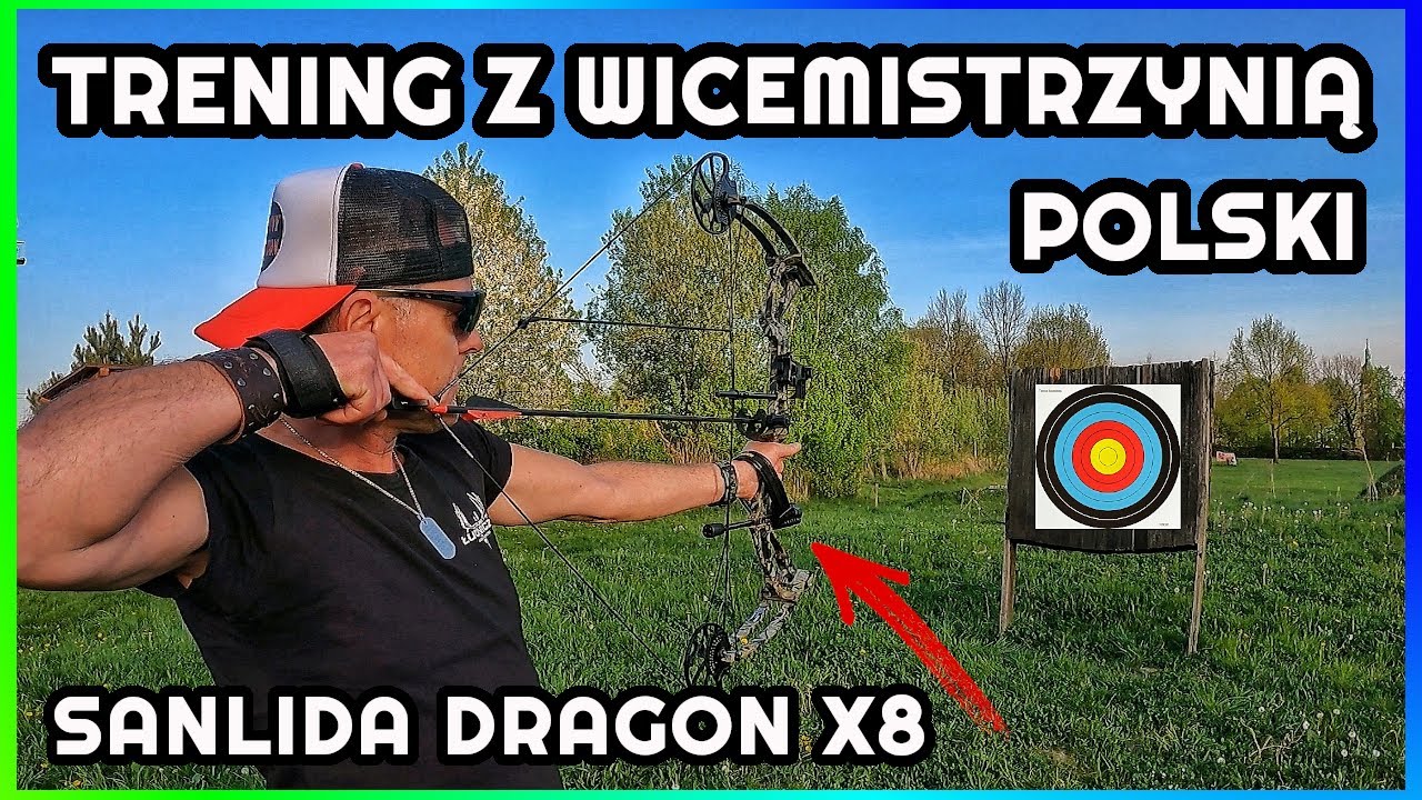 Dobry i Tani  Łuk Bloczkowy na Początek  I Sanlida Dragon X8 I Trening z Wicemistrzynią  Polski !!