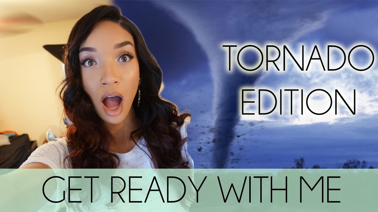 VLOG| Get Ready With Me (During a TORNADO!)