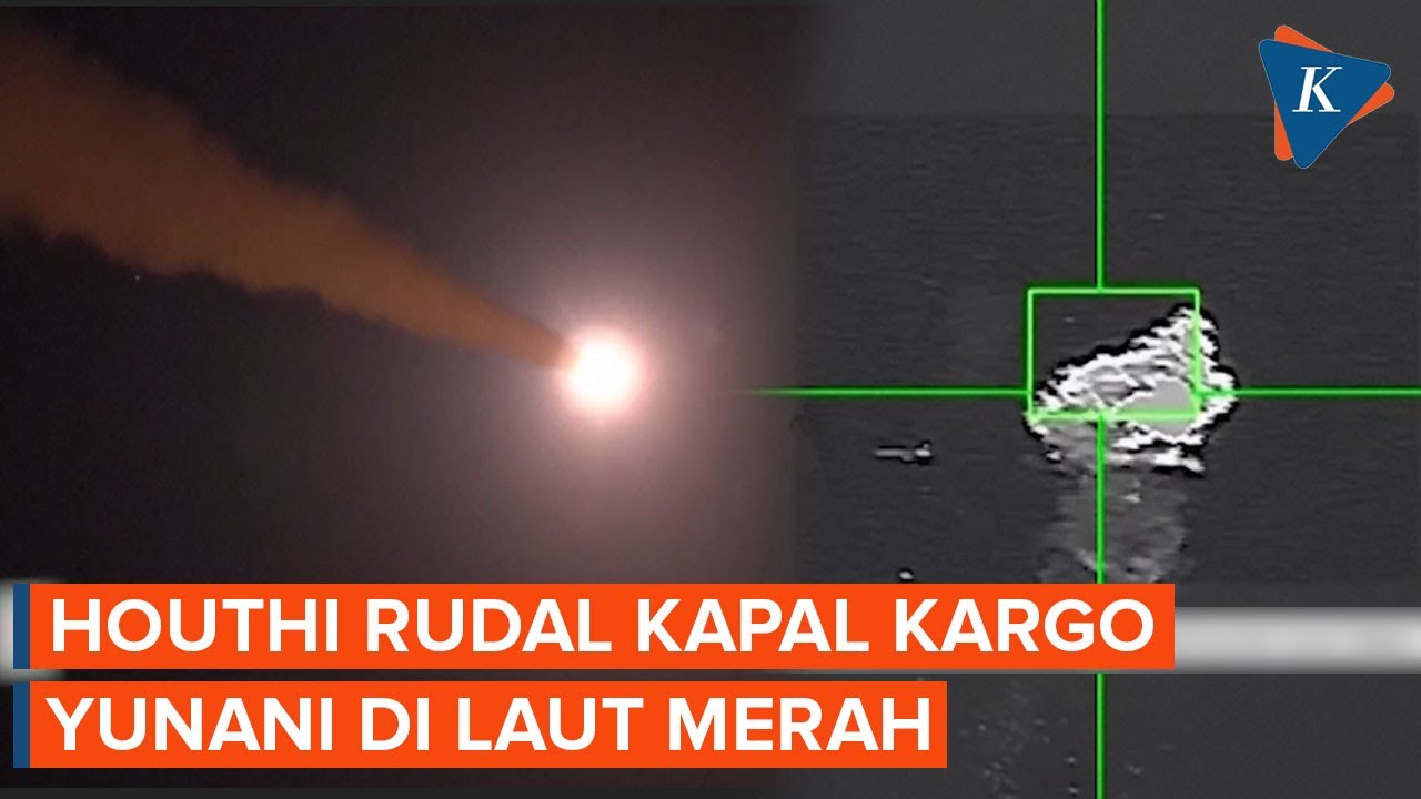 Rudal Houthi Serang Kapal Kargo Yunani di Laut Merah