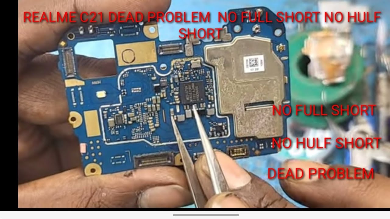 REALME C21 DEAD PROBLEM, NO FULL SHORT, NO HULF SHORT , DEAD PROBLEM