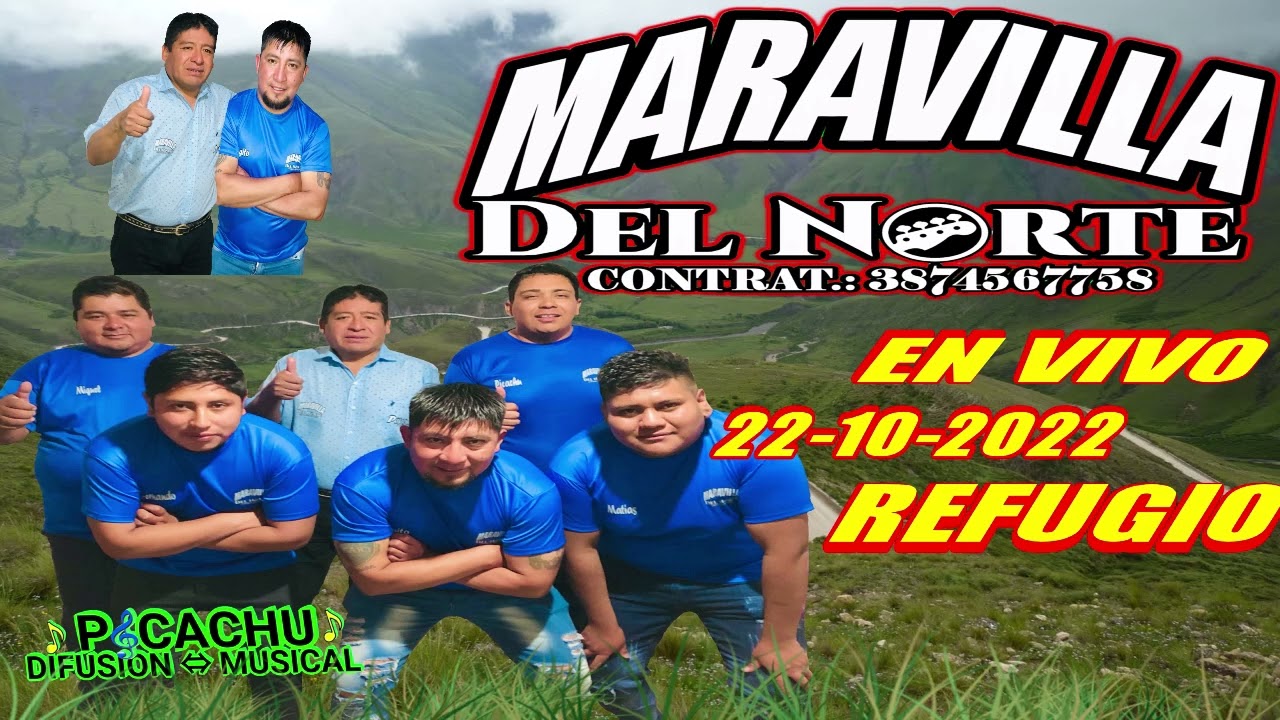 MARAVILLA DEL NORTE 22-10-22 REFUGIO (AUDIO) #PicachuCristianDifusionMusical2022 #Contacto3874047000