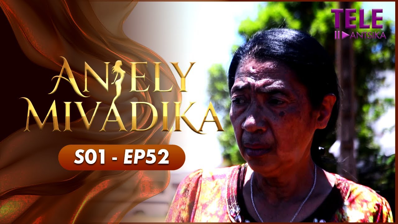 Anjely Mivadika | Andiany 52 | Iray Manontolo