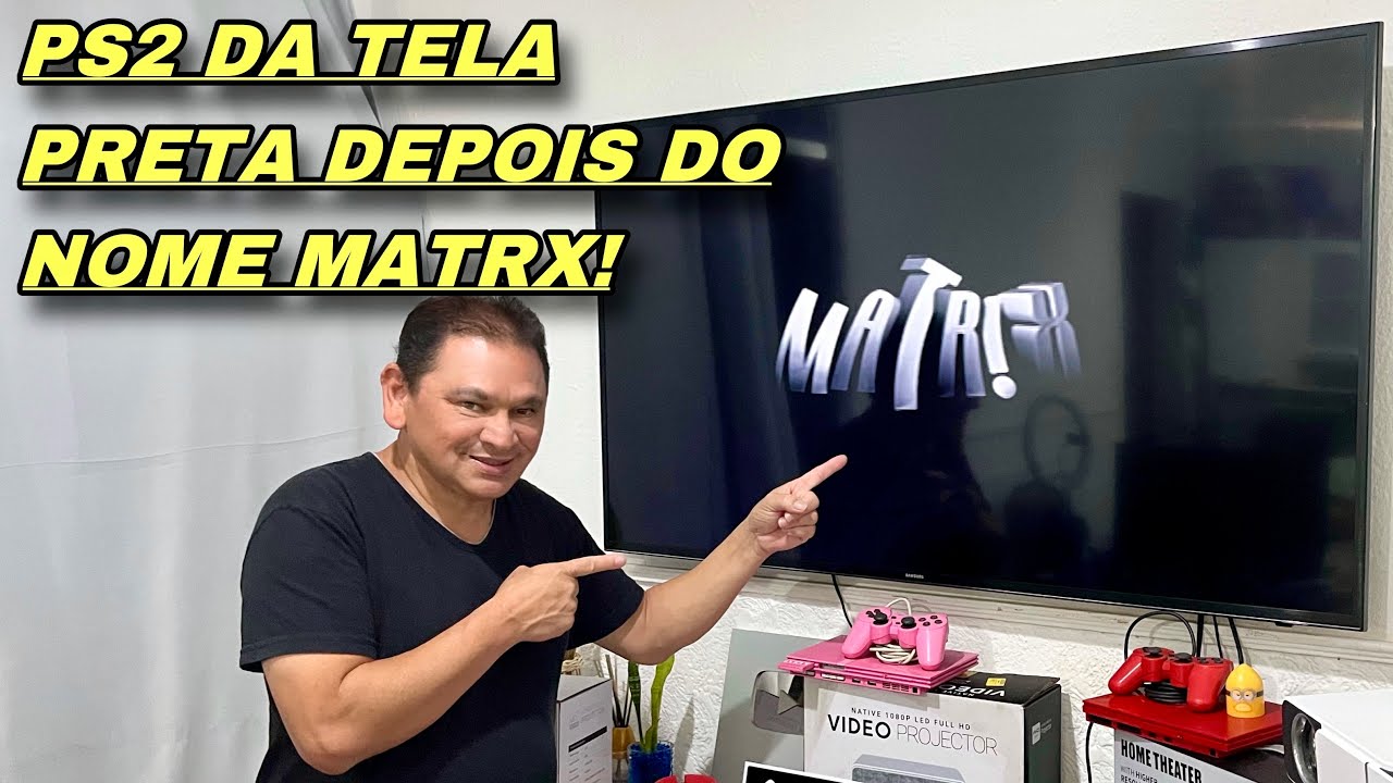 PS2 DANDO TELA PRETA DEPOIS DO NOME MATRIX? #dicasimples