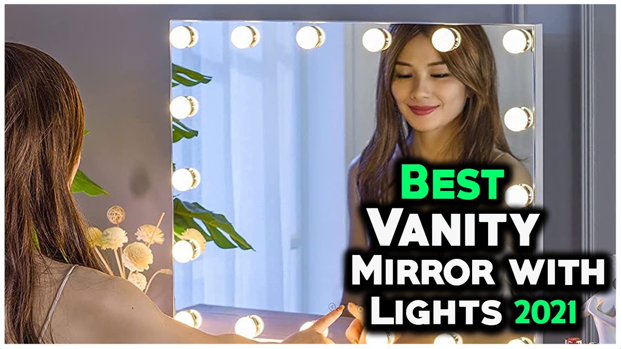 7 Best Vanity Mirror With Lights On Amazon 2021 - Hami Gadgets