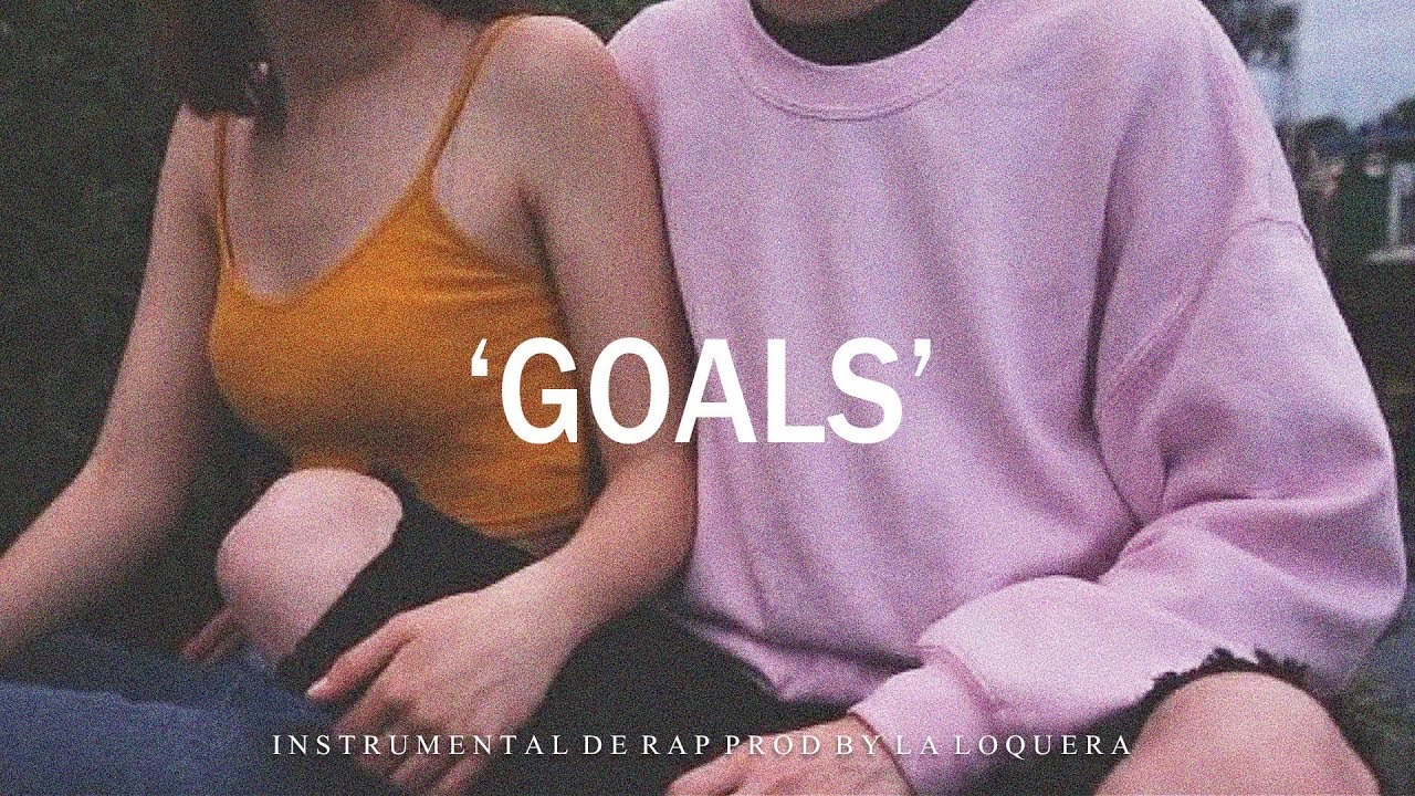 GOALS - BASE DE RAP / HIP HOP INSTRUMENTAL (PROD BY LA LOQUERA 2018)
