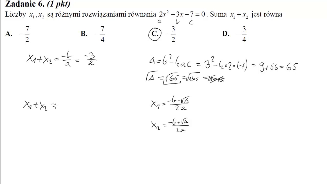 6 Liczby x1,x2 są różnymi rozwiązaniami równania 2x2+3x−7=0  Suma x1+x2 jest równa