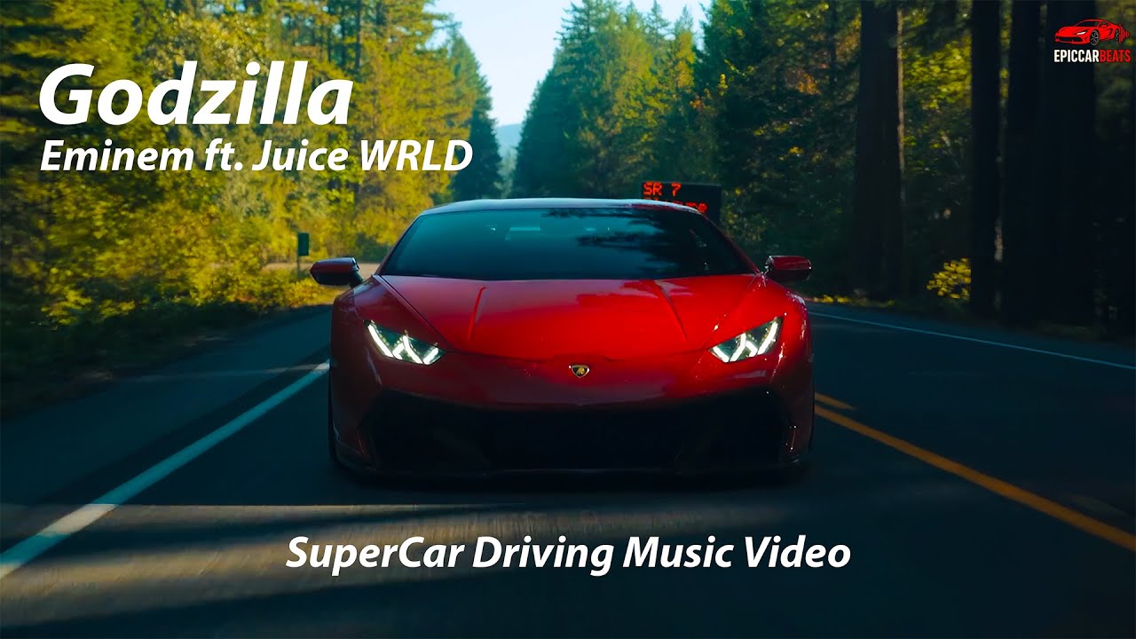 Godzilla – Eminem ft. Juice WRLD | SuperCar Driving Music Video
